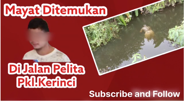 Penemuan Mayat di Jalan Pelita Pkl.Kerinci, Diduga Miliki Penyakit Ayan