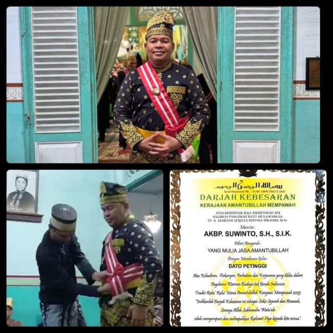 AKBP Suwinto SH, SIK Mendapat Gelar Dato Petinggi dari Kerajaan Amantubillah Mempawah Kalimantan Barat